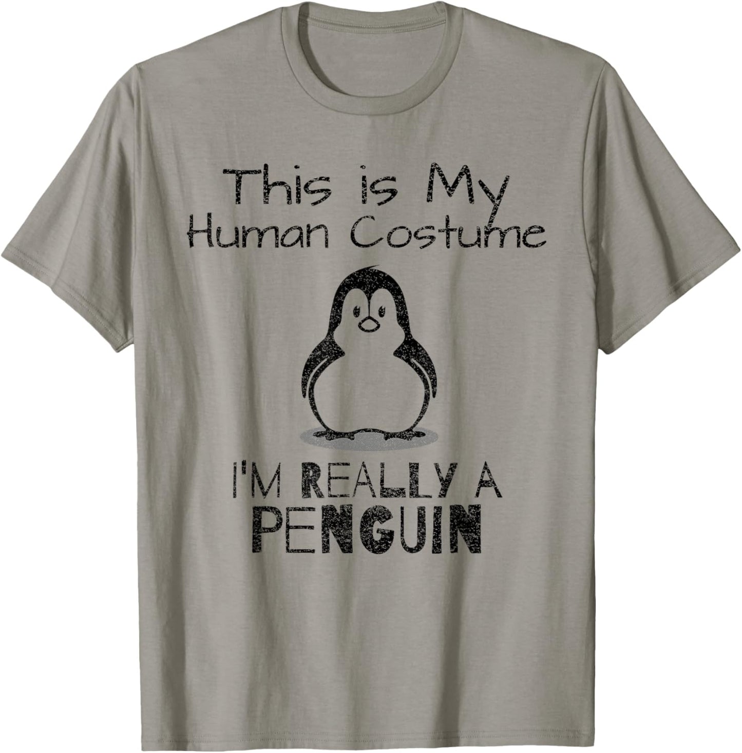 This is My Human Costume, I'm Really a Penguin T-Shirt - T-Shirt | Sand