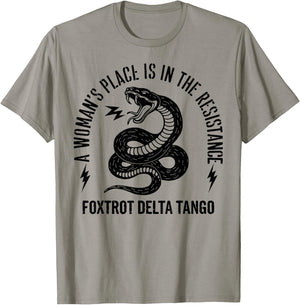 Snake A Woman's Place is in The Resistance T-Shirt - T-Shirt | Sand