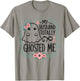 My Husband Totally Ghosted Me Halloween Shirts Women T-Shirt - T-Shirt | Sand