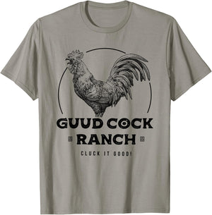 Guud Cock Ranch Cluck It Good Funny Rooster Adult Humor T-Shirt - T-Shirt | Sand