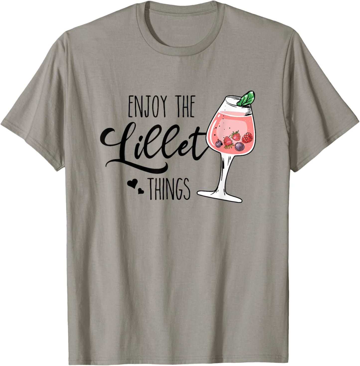Enjoy The Lillet Things Fruits Cocktail Summer Alcohol , gray T-Shirt - T-Shirt | Sand