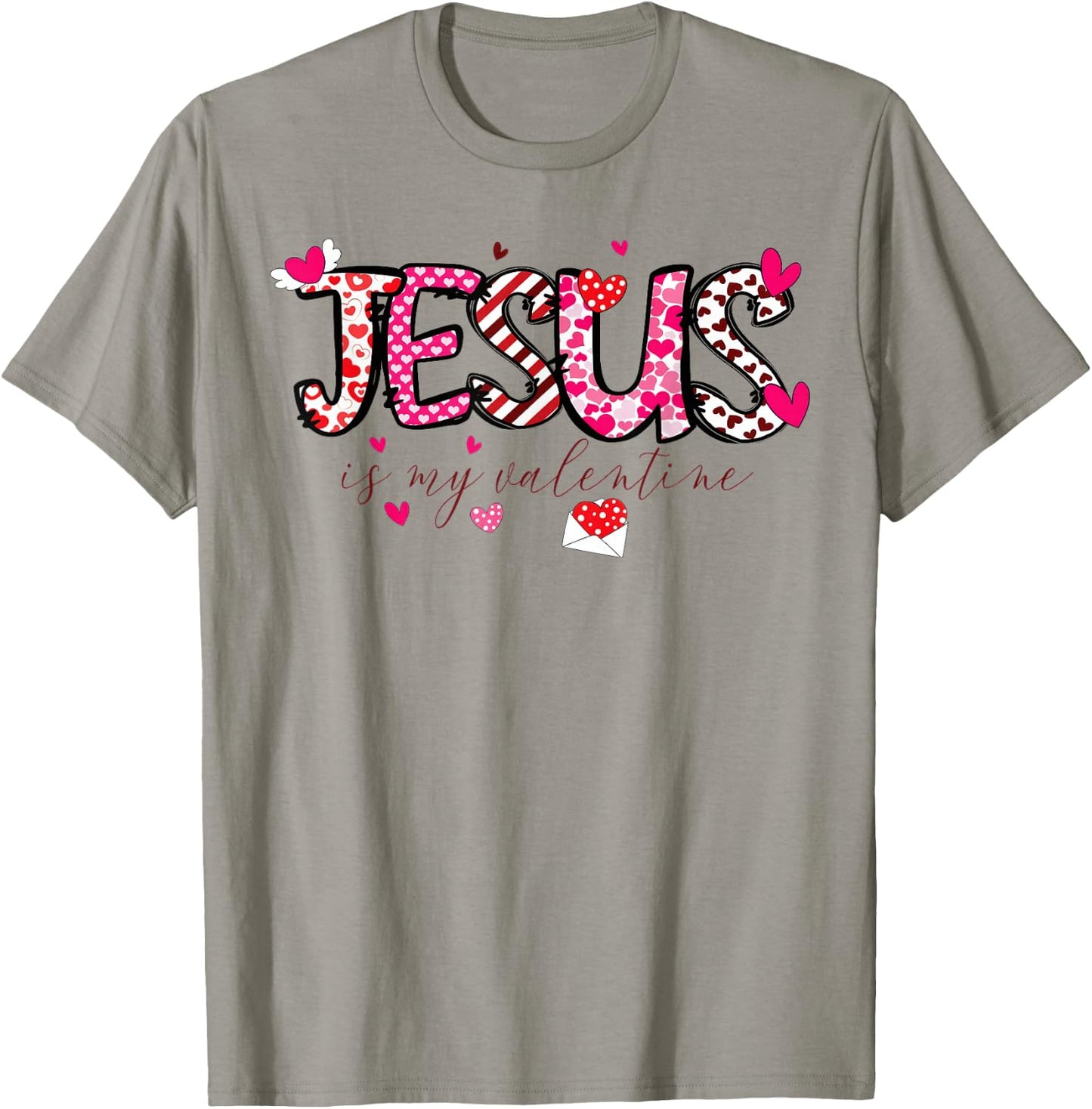 Jesus Is My Valentine Christian Valentines Day Bible T-Shirt - T-Shirt | Sand