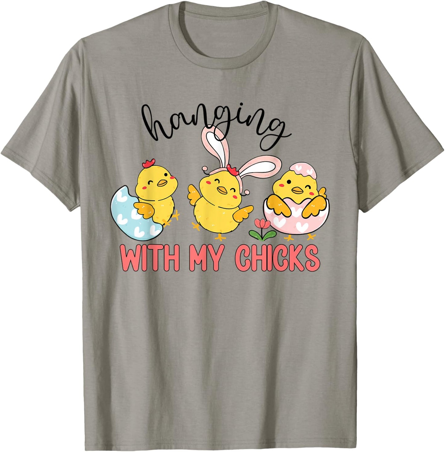 Cute Easter Chicks , Hanging With My Chicks Easter 2023 T-Shirt - T-Shirt | Sand