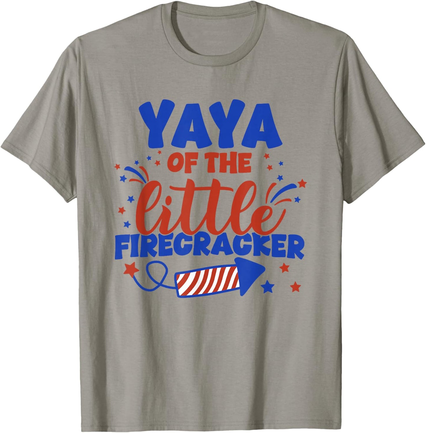 Yaya of The Little Firecracker Fourth of July Birthday T-Shirt - T-Shirt | Sand