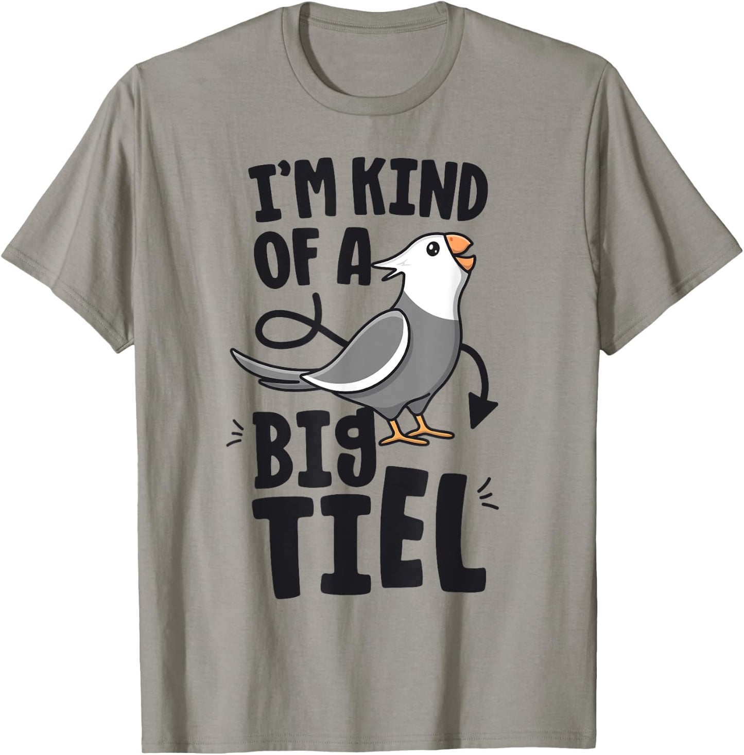 I'm Kind Of A Big Tiel White Face Cockatiel Parrot Birb T-Shirt - T-Shirt | Sand