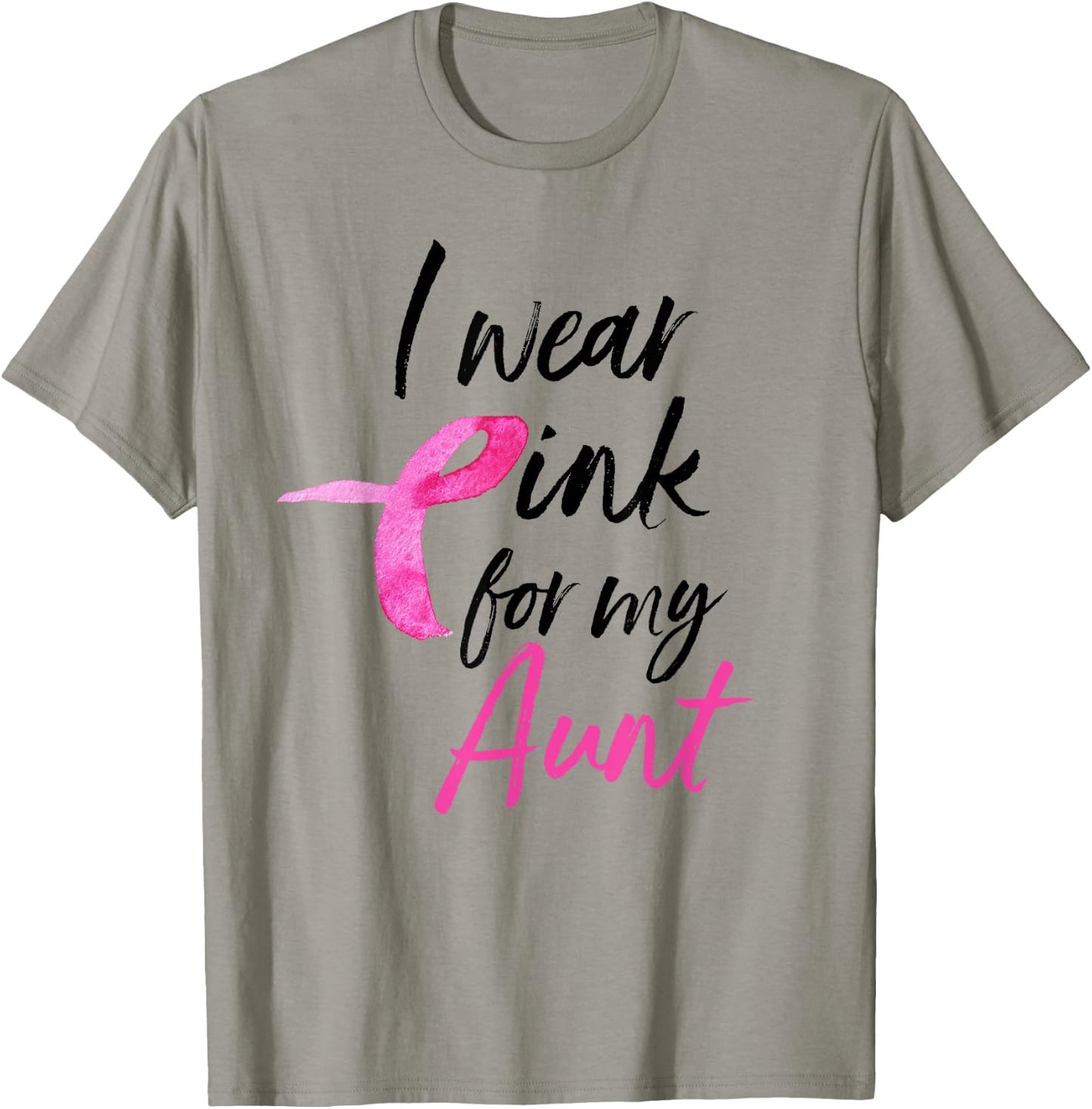 I Wear Pink For My Aunt Shirt Breast Cancer Awareness Month T-Shirt - T-Shirt | Sand
