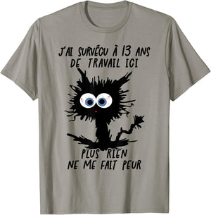 J'ai Survécu À 13 Ans De Travail Ici T-Shirt - T-Shirt | Sand