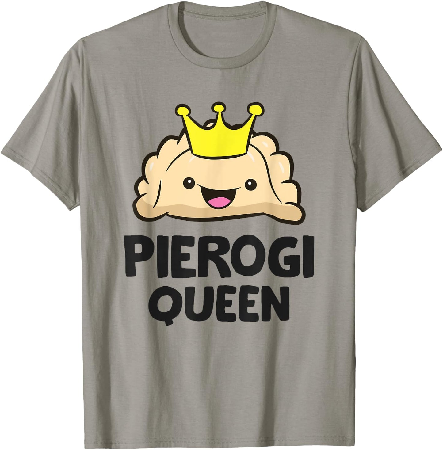 Pierogi Queen Women Girls Polish Pierogi T-Shirt - T-Shirt | Sand