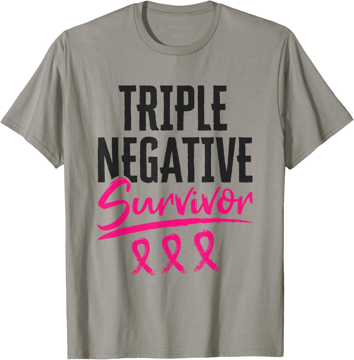 Triple Negative Survivor TNBC Breast Cancer Awareness T-Shirt - T-Shirt | Sand