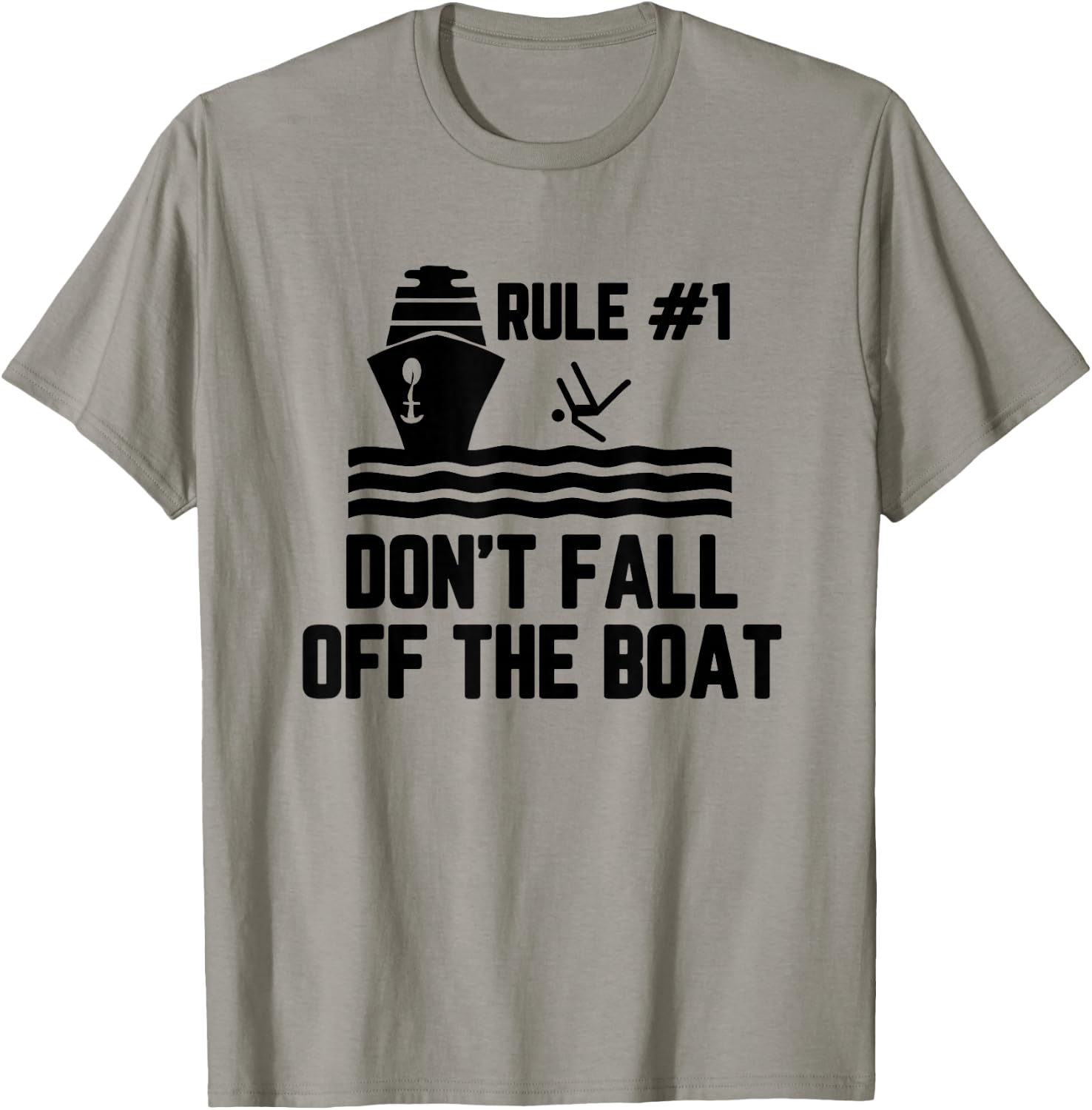 Rule 1 Don't Fall Off The Boat Boating T-Shirt - T-Shirt | Sand