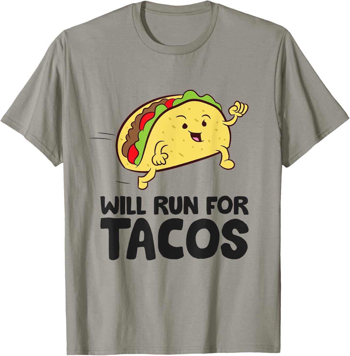 Will Run For Tacos Funny Tacos Running T-Shirt - T-Shirt | Sand