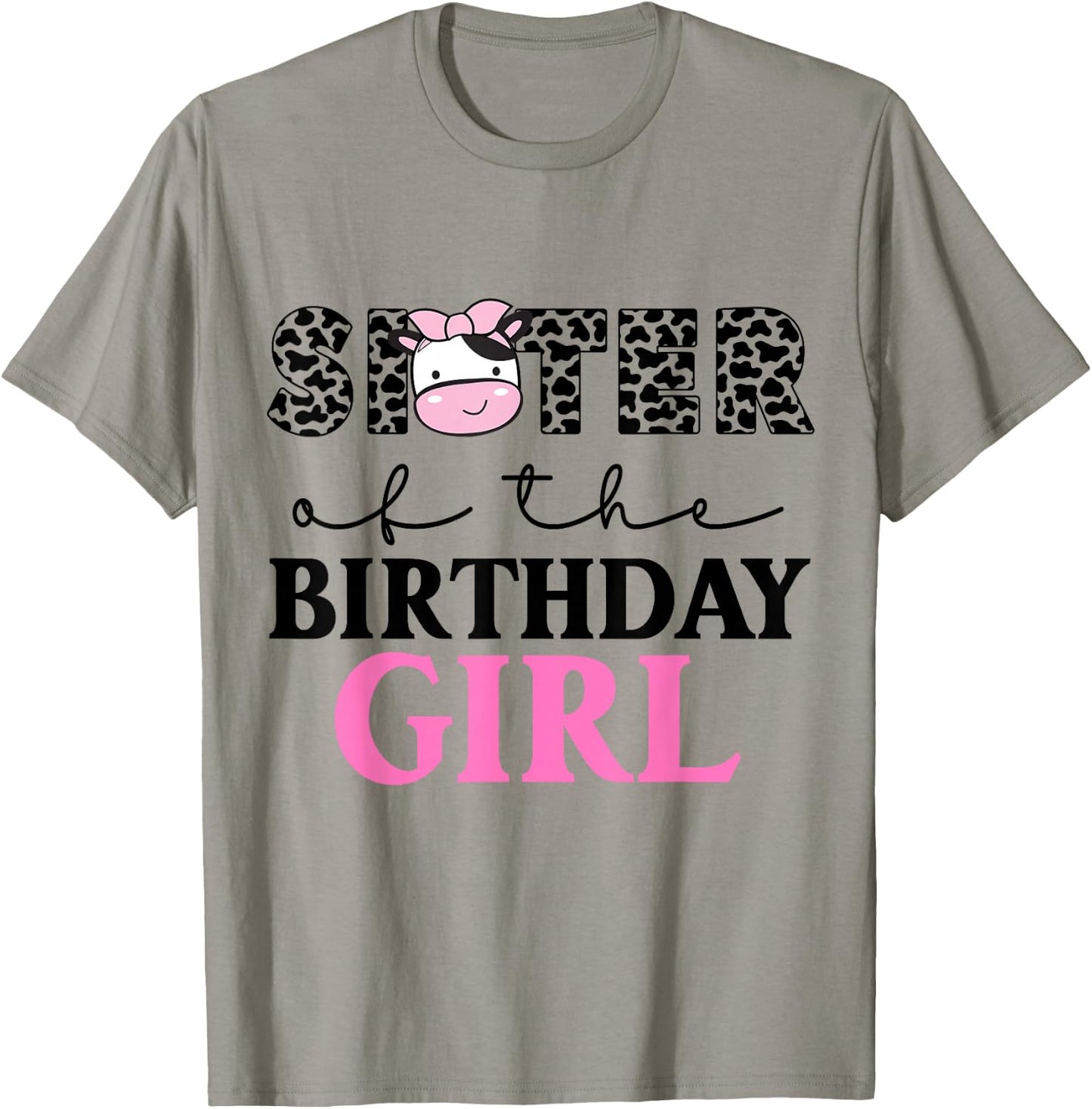 Sister of The Birthday Girl Farm Cow Themed Family Matching T-Shirt - T-Shirt | Sand