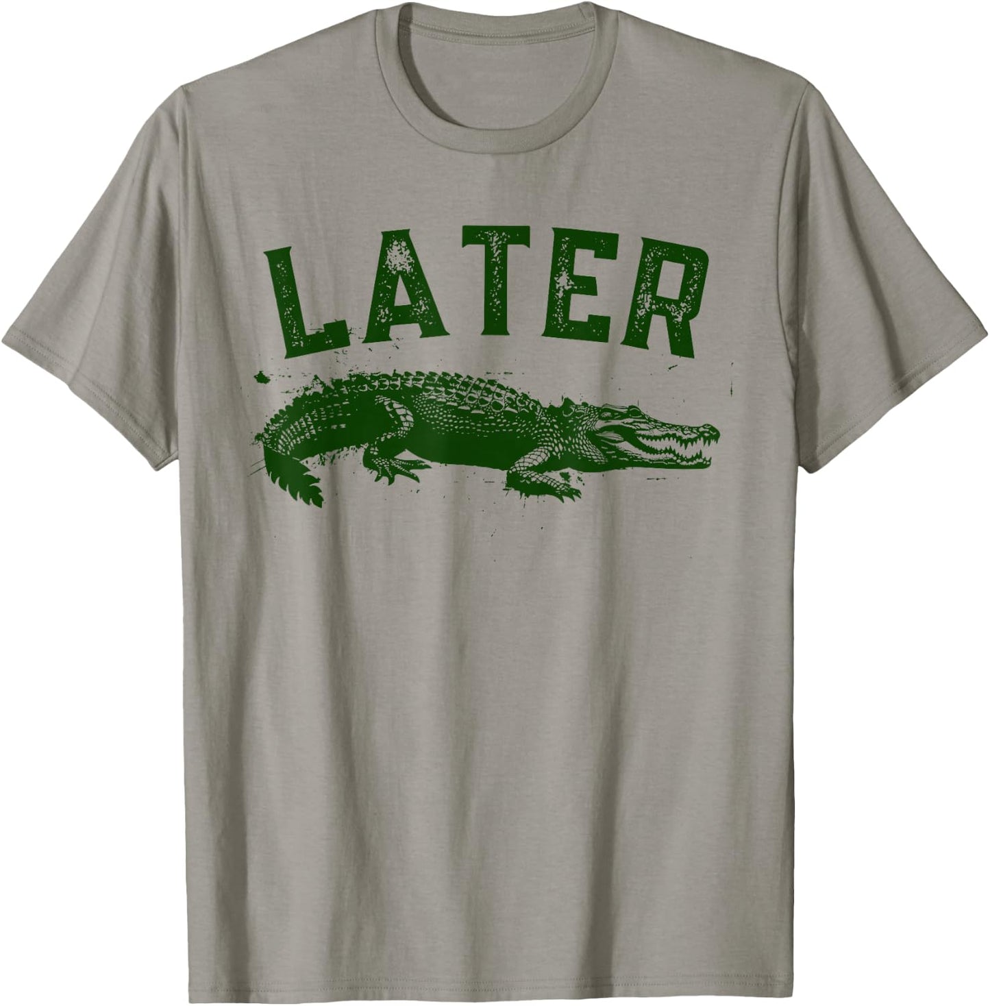 Later Gator Shirt | Funny Alligator & Women T-Shirt - T-Shirt | Sand