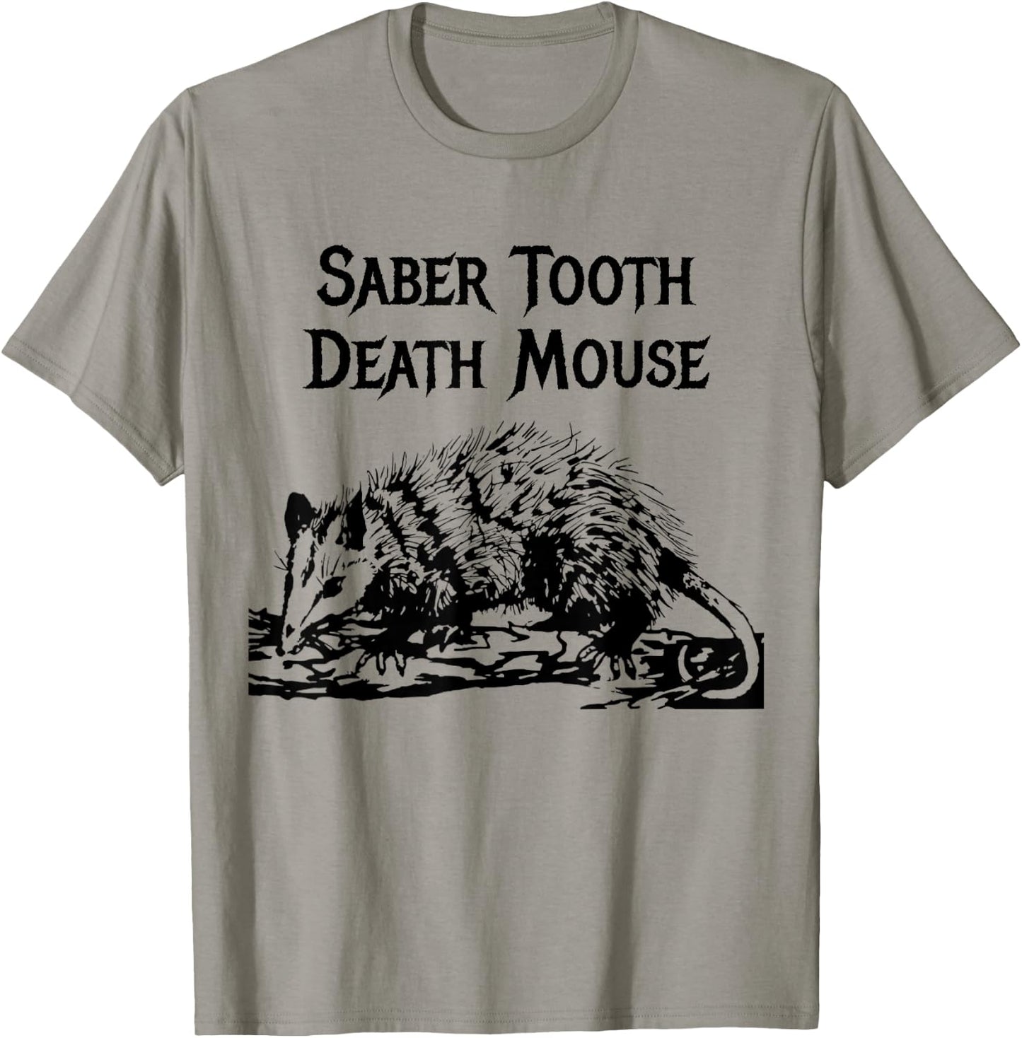 Funny Saber Tooth Death Mouse Wrong Animal Name Stupid Joke T-Shirt - T-Shirt | Sand