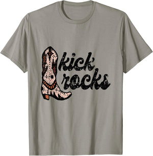 Kick Rocks Cowgirl Boot Cowboy Punchy Southern T-Shirt - T-Shirt | Sand