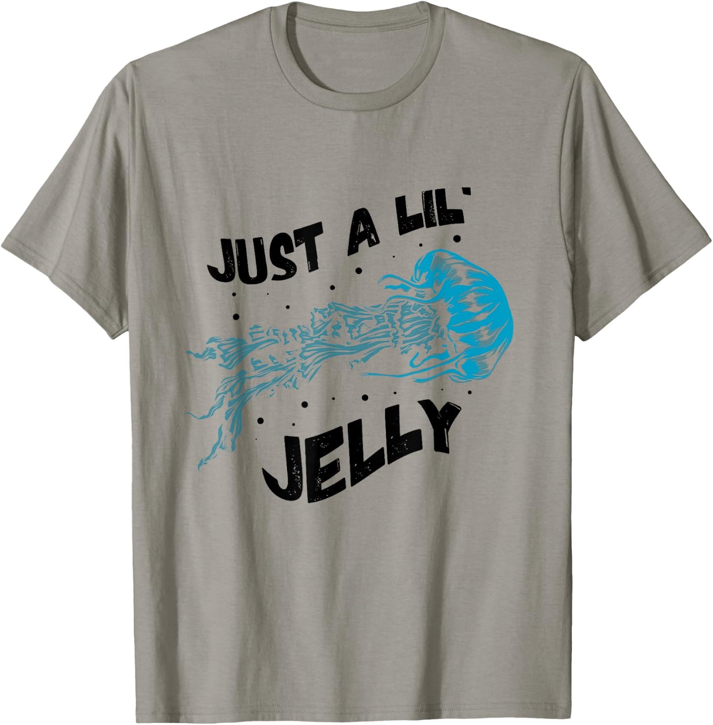 Jellyfish Just A Little Jelly Marine Biology Ocean Animal T-Shirt - T-Shirt | Sand