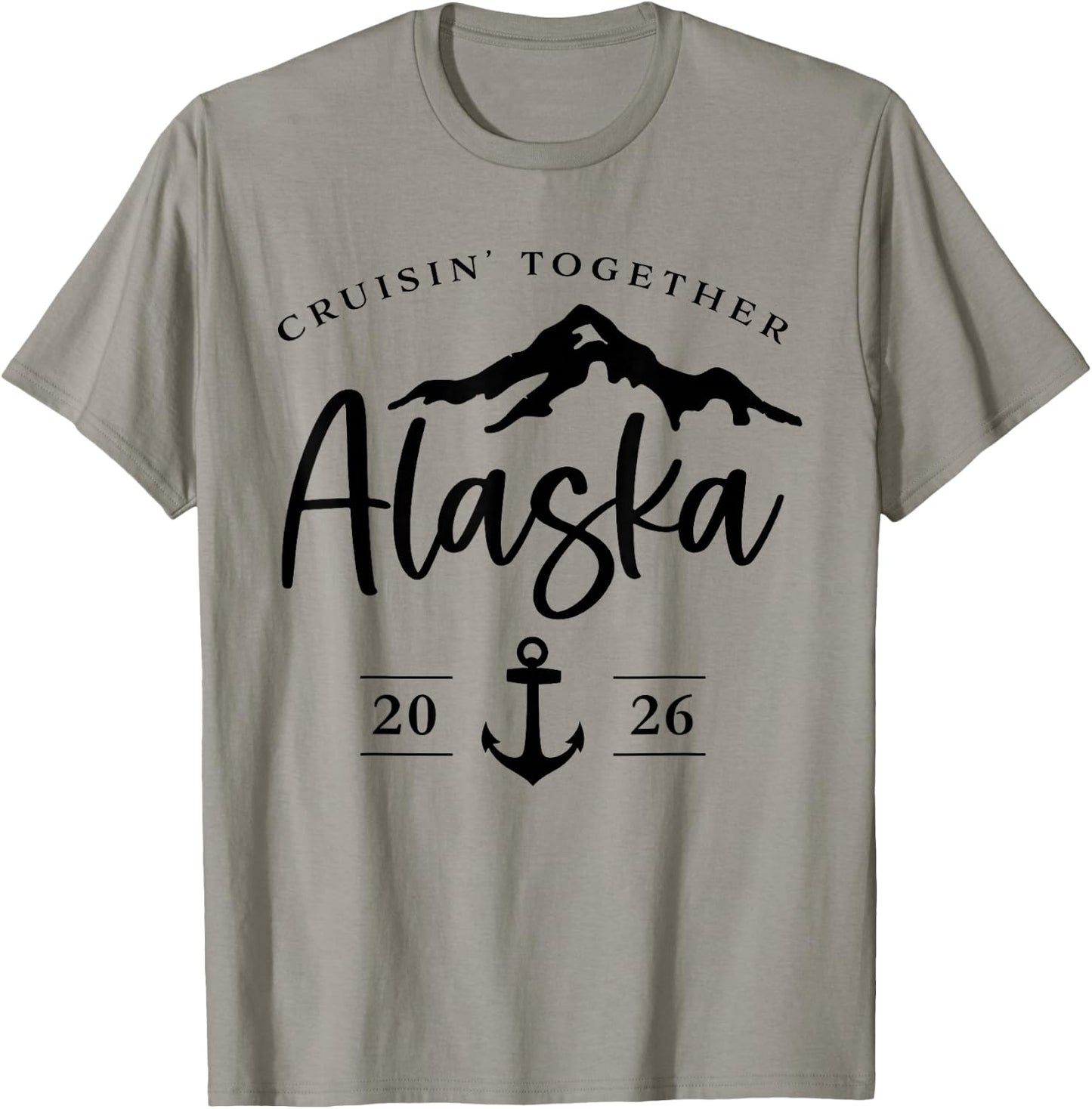 Alaska Cruise 2026 Making Memories Together Vacation Trip T-Shirt - T-Shirt | Sand