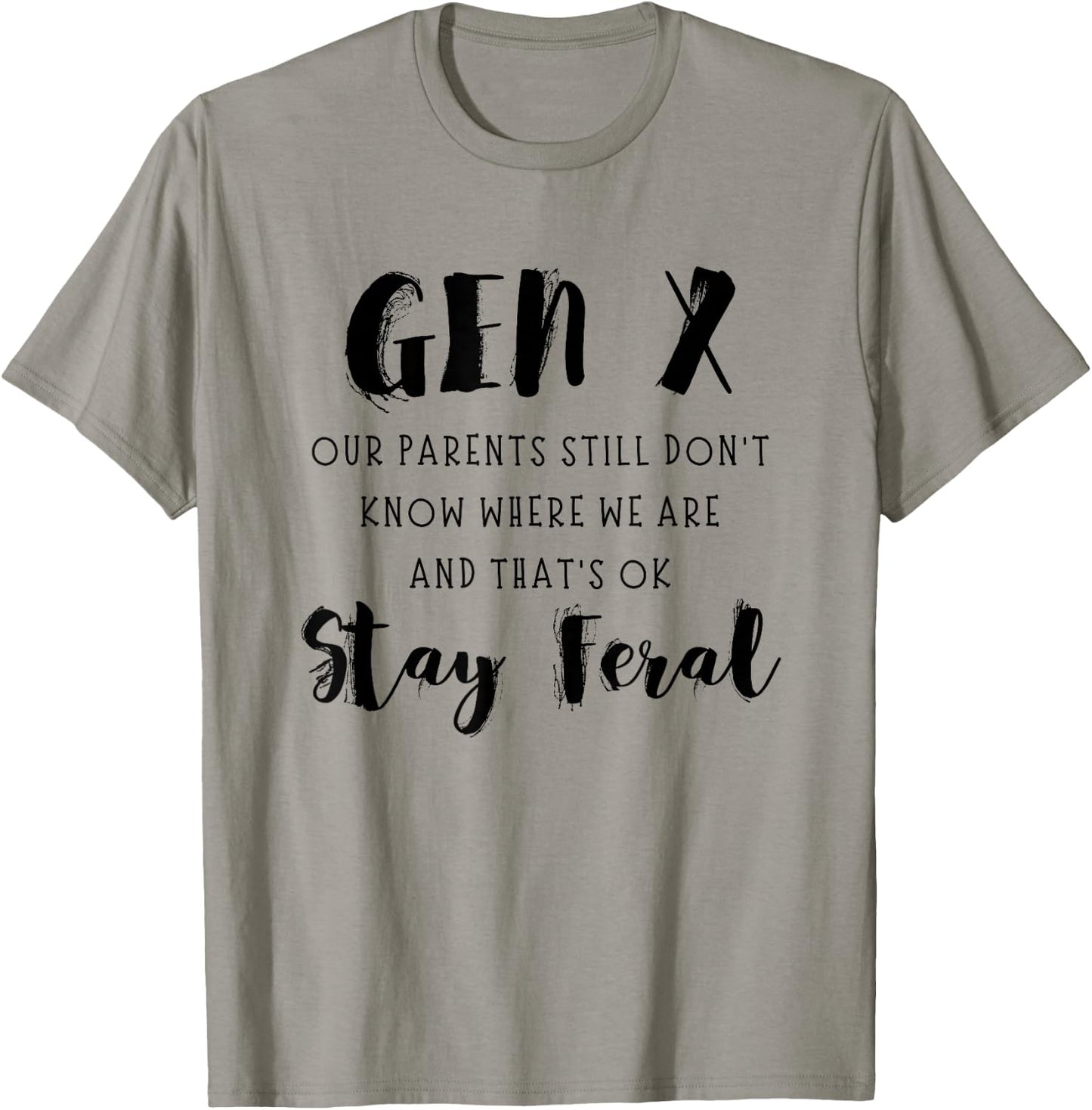 Gen X Funny Stay Feral T-Shirt - T-Shirt | Sand
