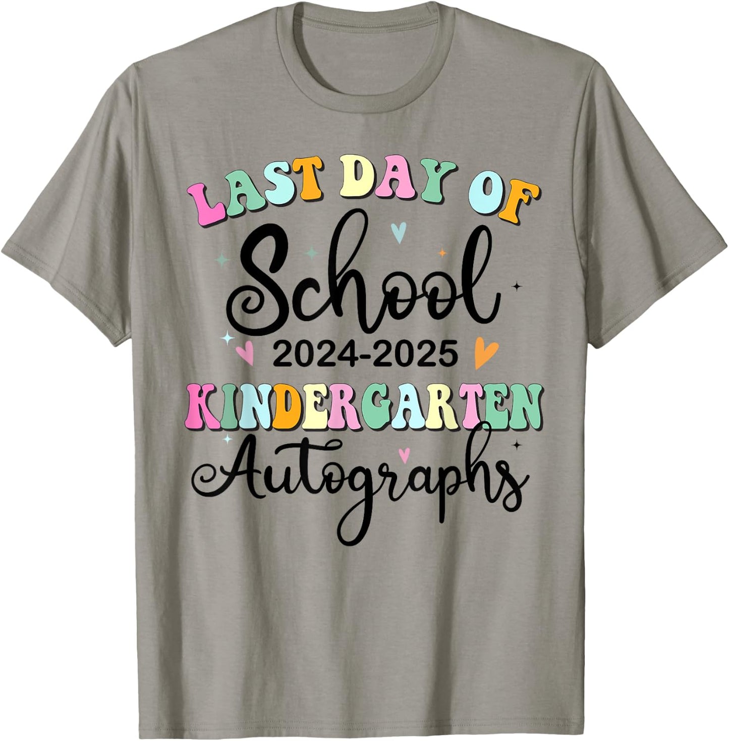 Last Day of School Autograph Kindergarten Boys Girls Summer T-Shirt - T-Shirt | Sand