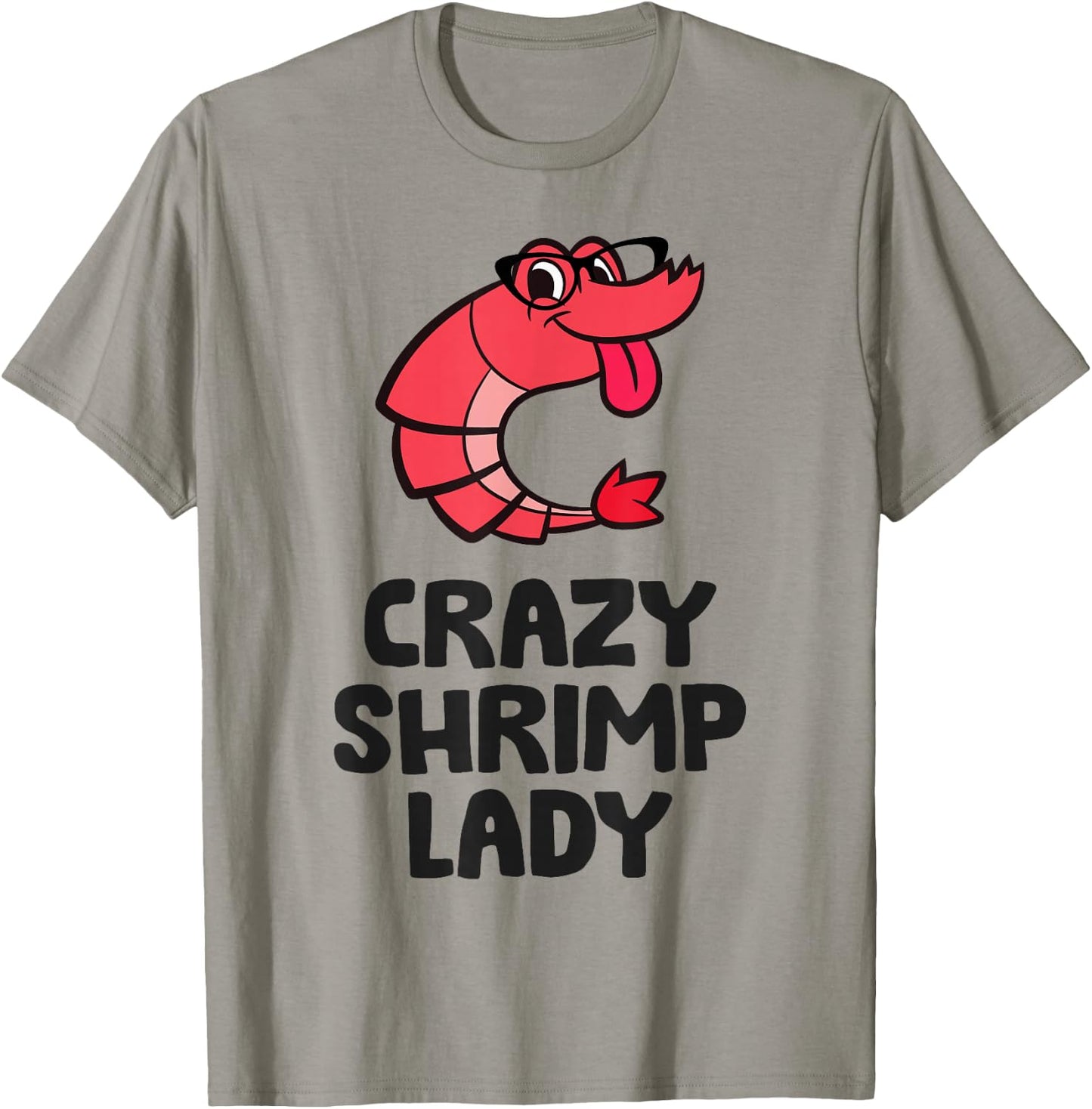 Crazy Shrimp Lady T-Shirt - T-Shirt | Sand