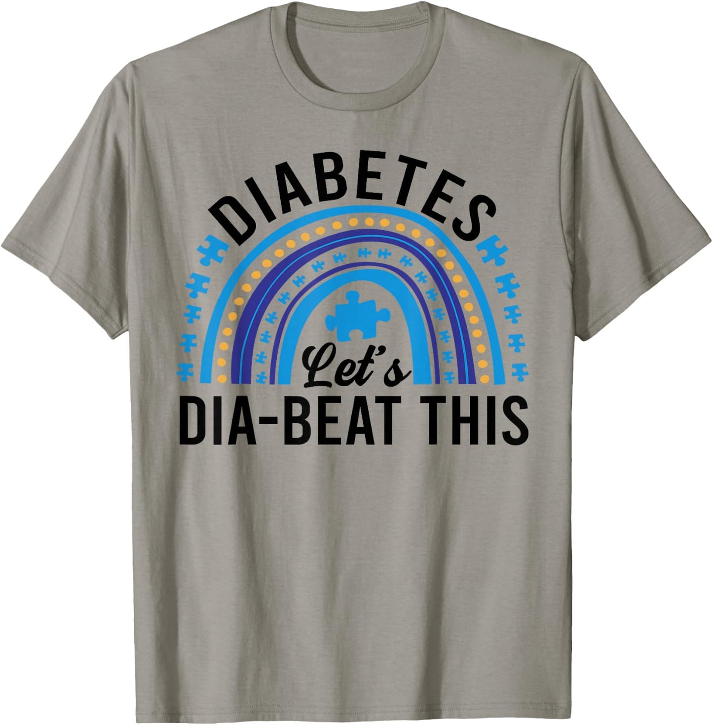 Let's Dia-Beat This - Diabetes Awareness - Support T-Shirt - T-Shirt | Sand
