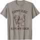 Save Gas Ride My Cock - Rooster Lover T-Shirt - T-Shirt | Sand