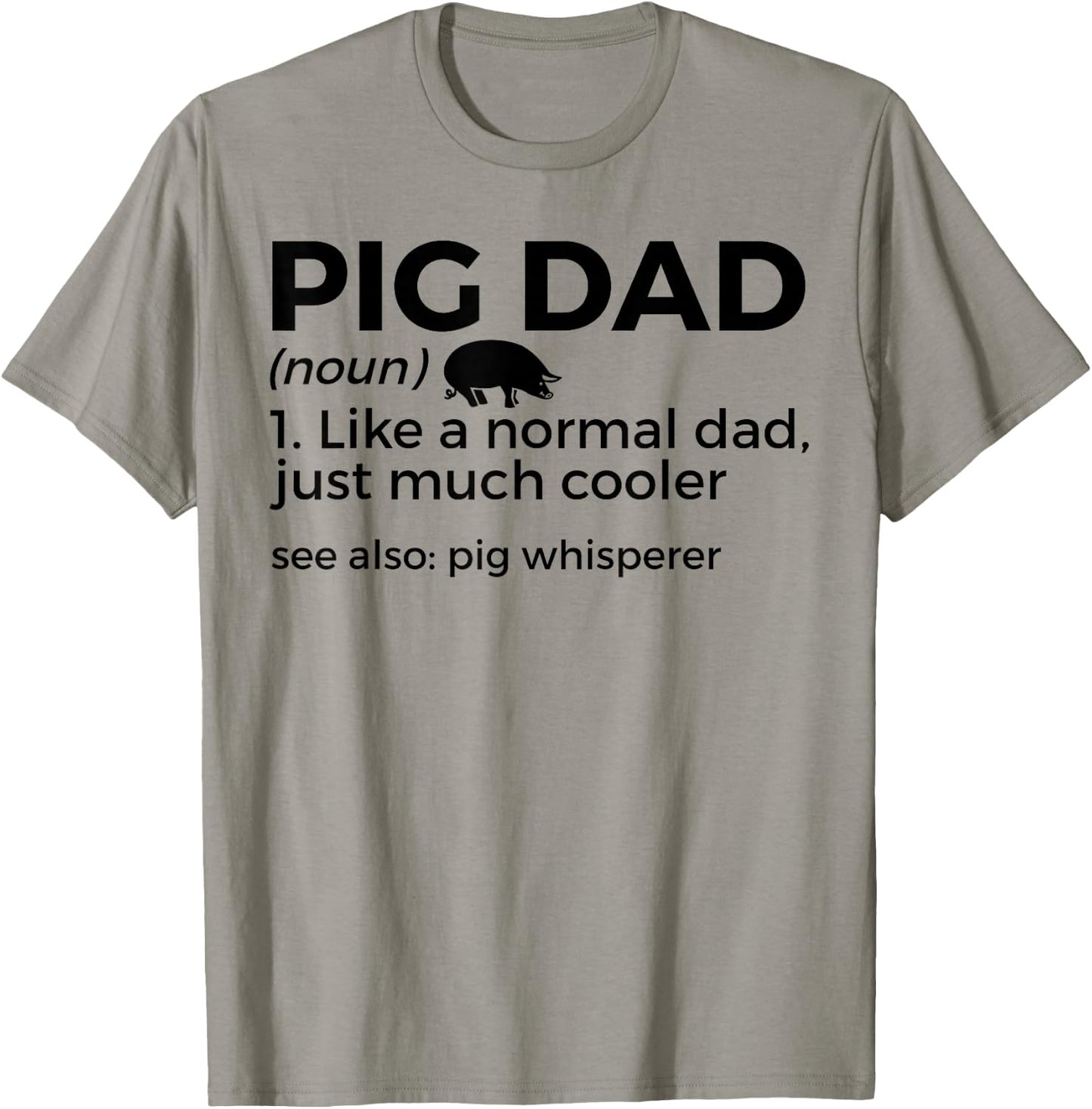 Pig Dad Definition Pig Whisperer Funny Farmer T-Shirt - T-Shirt | Sand
