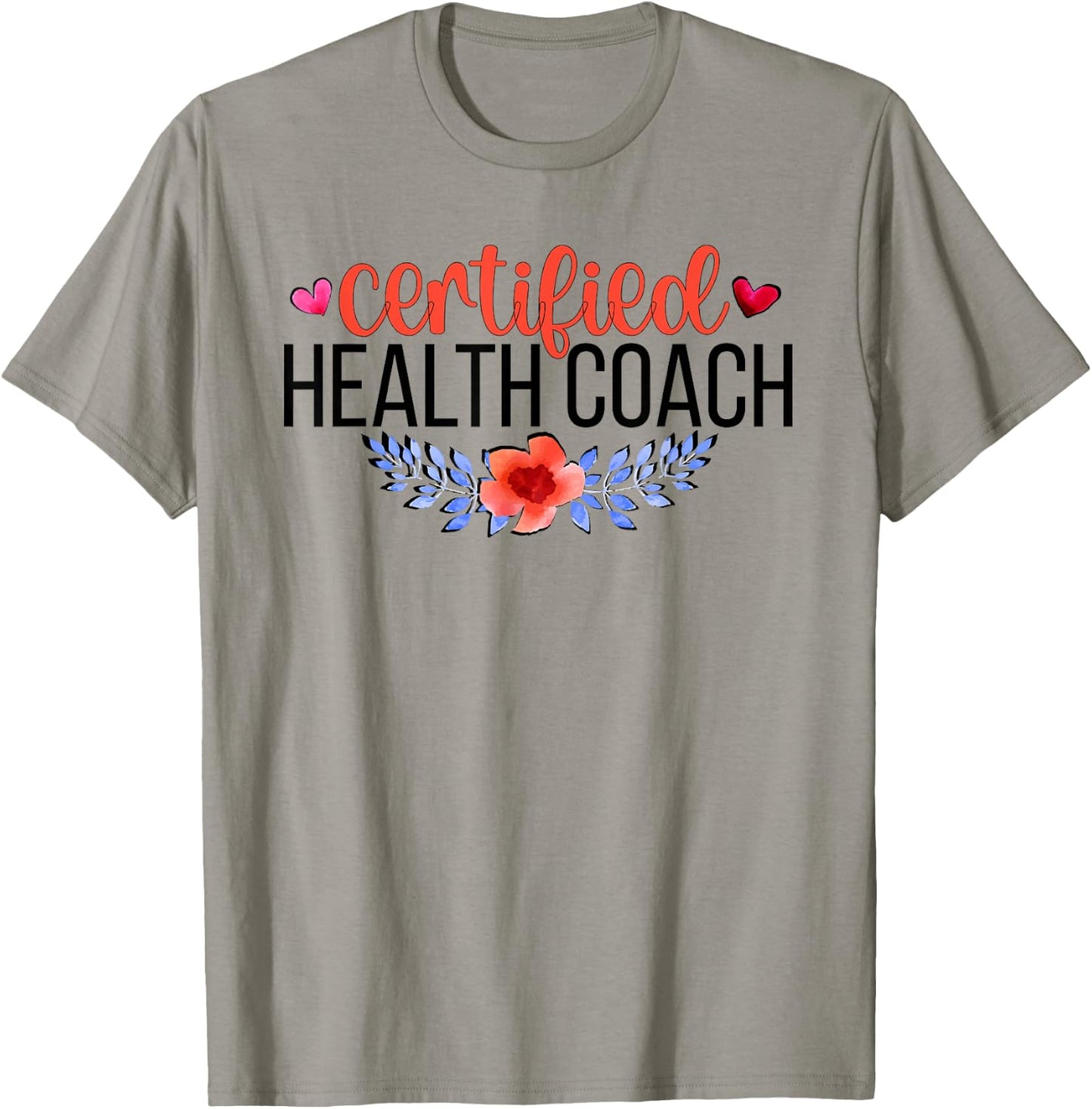 Certified Health Coach Health Coaching T-Shirt - T-Shirt | Sand