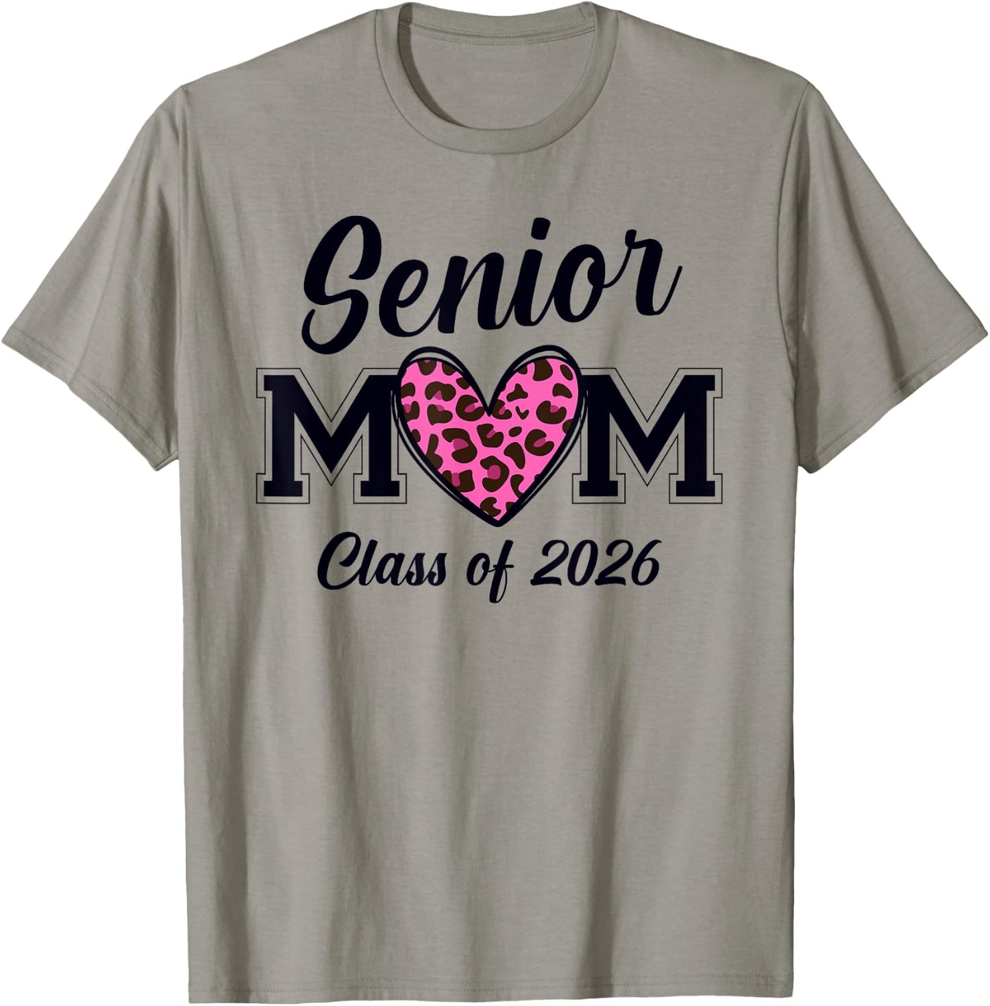 Senior Mom 2026 Class Of 2026 Graduate Mama Pink Leopard T-Shirt - T-Shirt | Sand