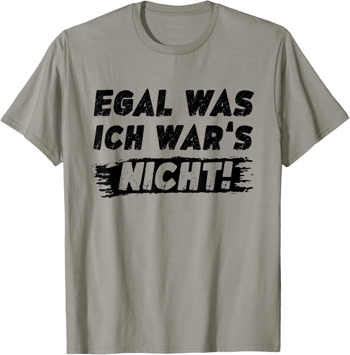 Lustig Herren Sprüche Egal Was Ich Wars Nicht T-Shirt - T-Shirt | Sand