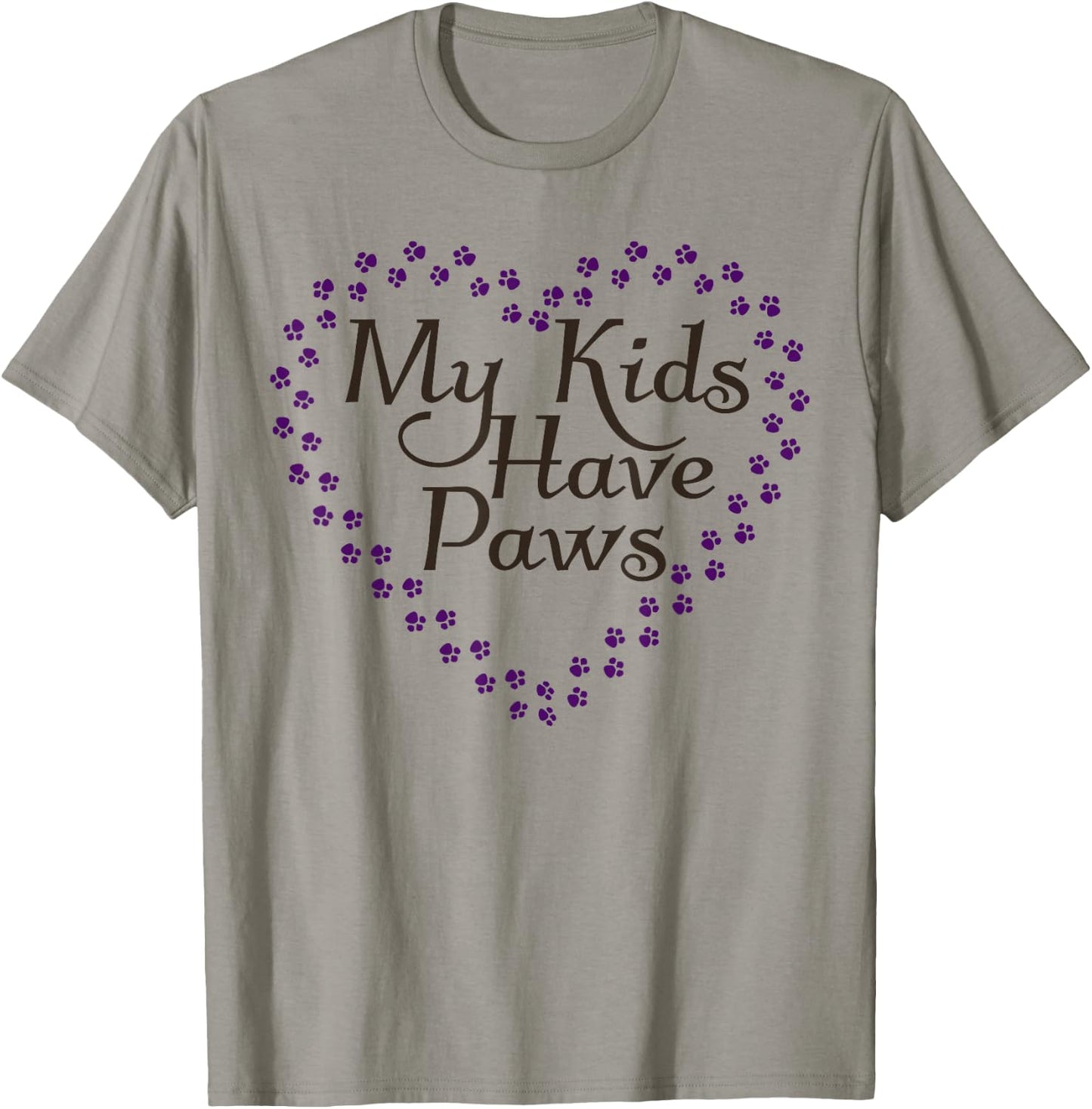 My Kids Have Paws - Cute Dog Mom , Shirt, Gift T-Shirt - T-Shirt | Sand