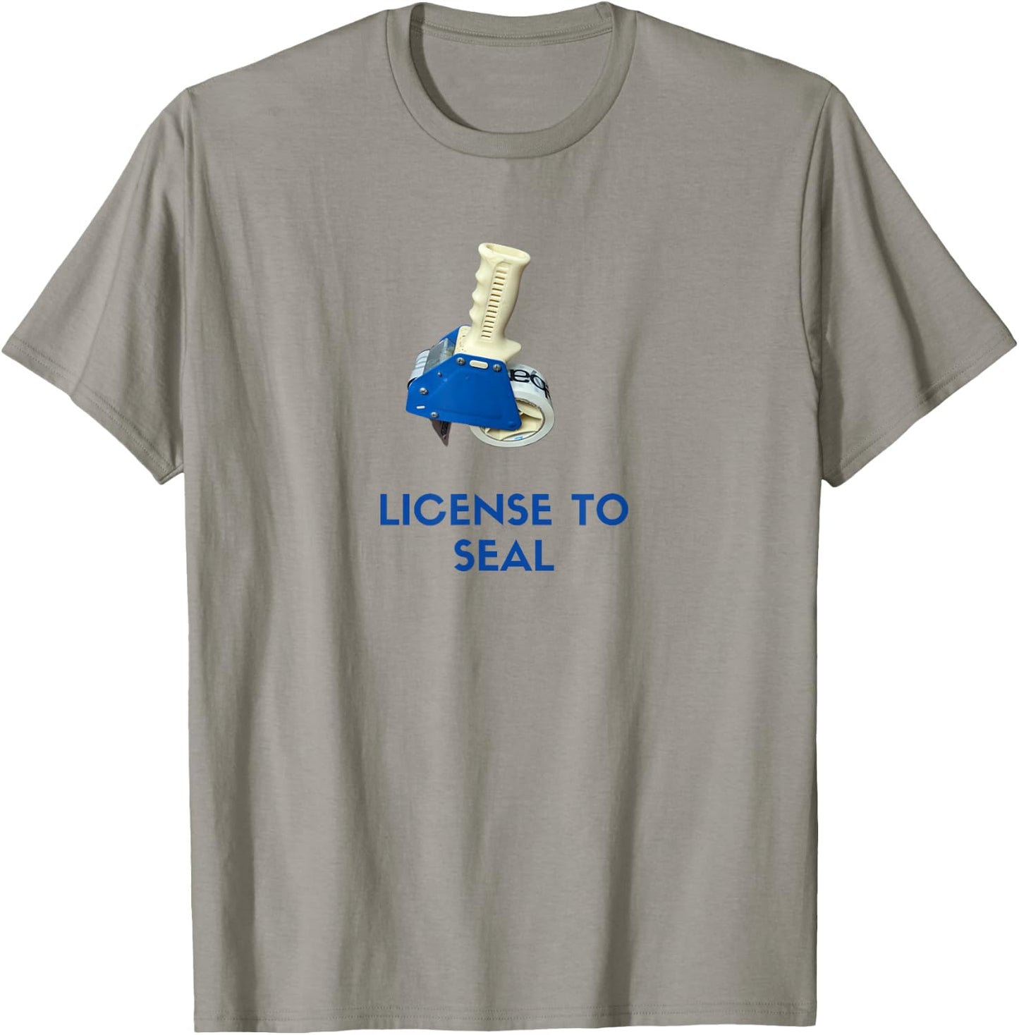 License to Seal - Funny Tape Gun Design for Packaging Pros T-Shirt - T-Shirt | Sand