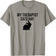 My Therapist Eats Hay Pet Bunny Rabbit Furry Friend Hare T-Shirt - T-Shirt | Sand