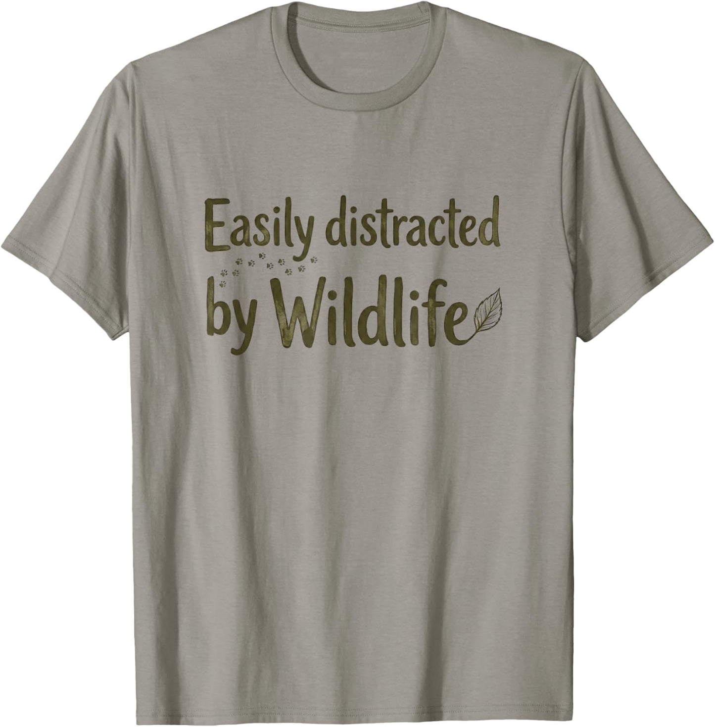 Easily Distracted By Wildlife Outdoor Nature Lover T-Shirt - T-Shirt | Sand
