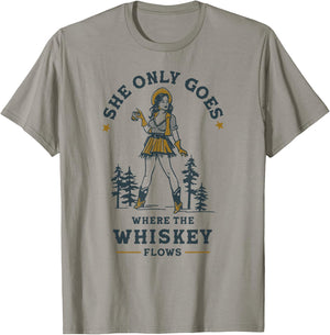 Go Where The Whiskey Flows Shirt! Retro Texas Cowgirl T-Shirt - T-Shirt | Sand