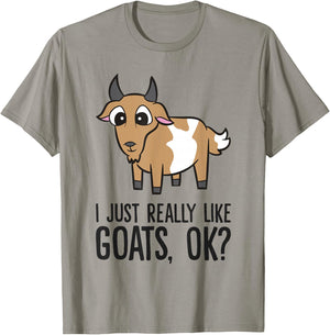 I Just Really Like Goats, Ok? Funny Goat T-Shirt - T-Shirt | Sand