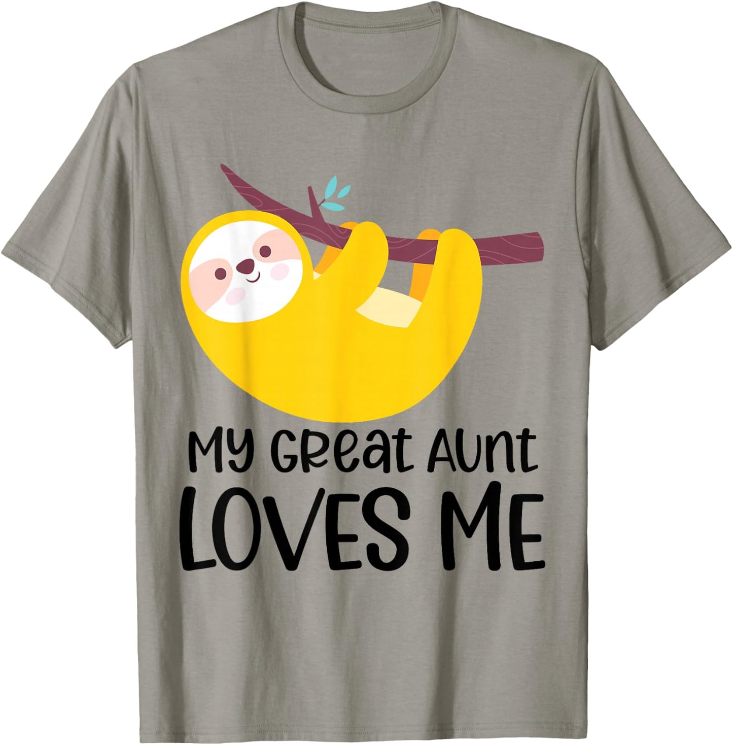 Gift Niece Nephew | Cute Sloth My Great Aunt Loves Me T-Shirt - T-Shirt | Sand