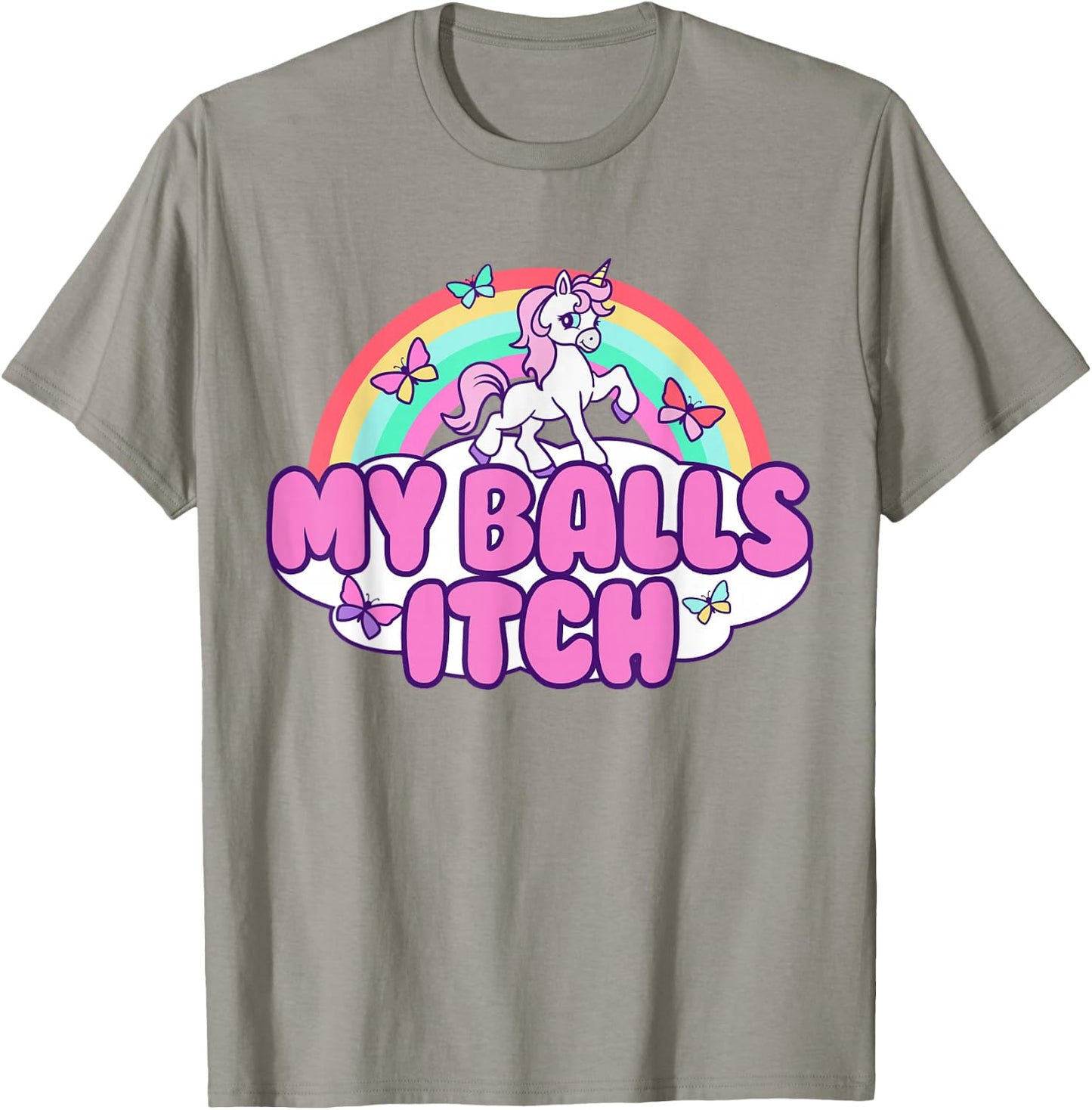 My Balls Itch Funny Unicorn Ironic Bad Joke Sarcastic Weird T-Shirt - T-Shirt | Sand