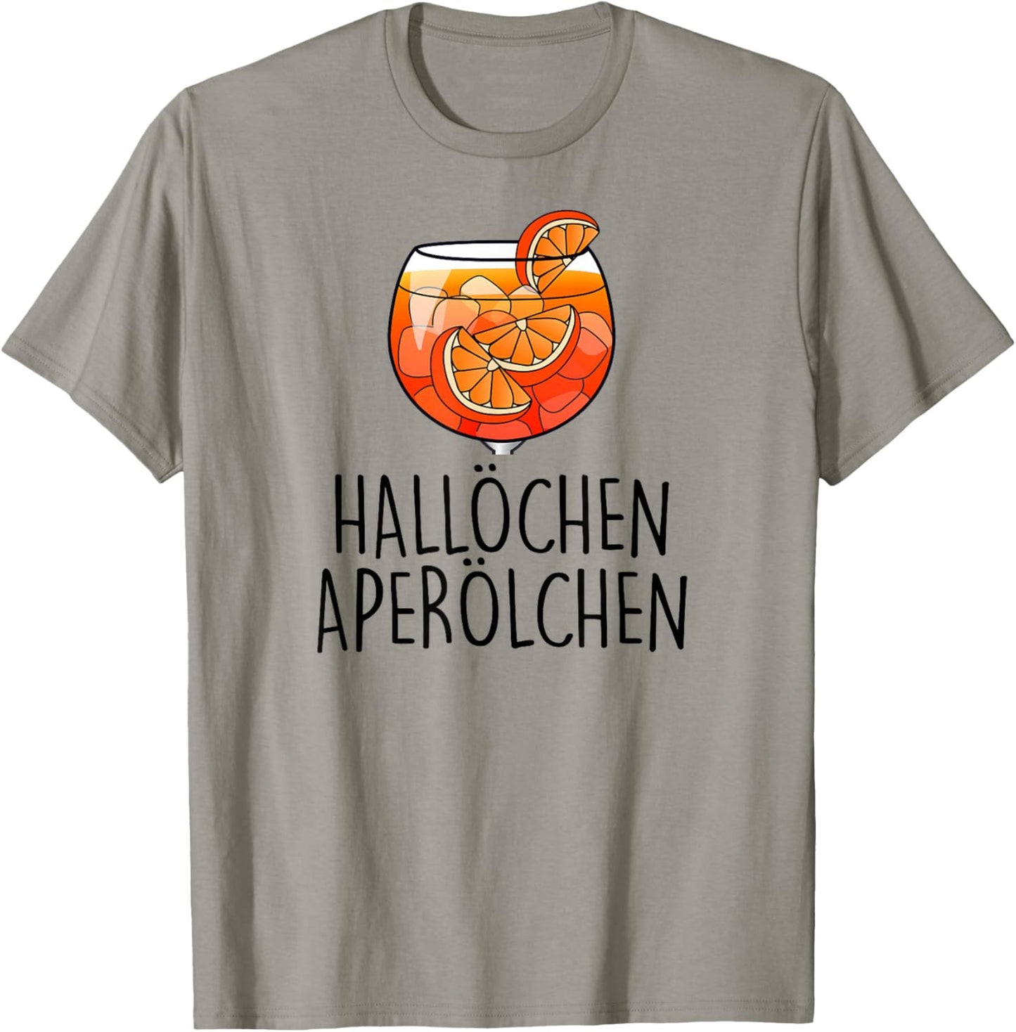 with German Text "HALLÖCHEN APERÖLCHEN X NEW! Delicious Aperoli Feeling Spritzy", White T-Shirt - T-Shirt | Sand