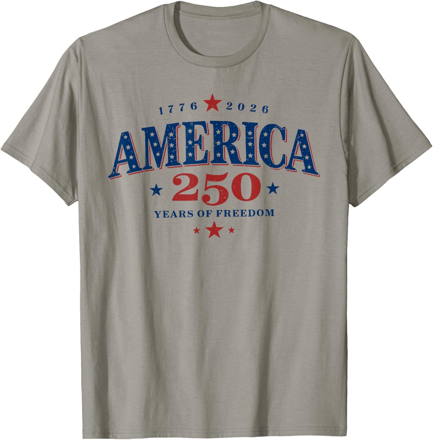 250 Years of Freedom America USA 250th Anniversary Patriotic T-Shirt - T-Shirt | Sand