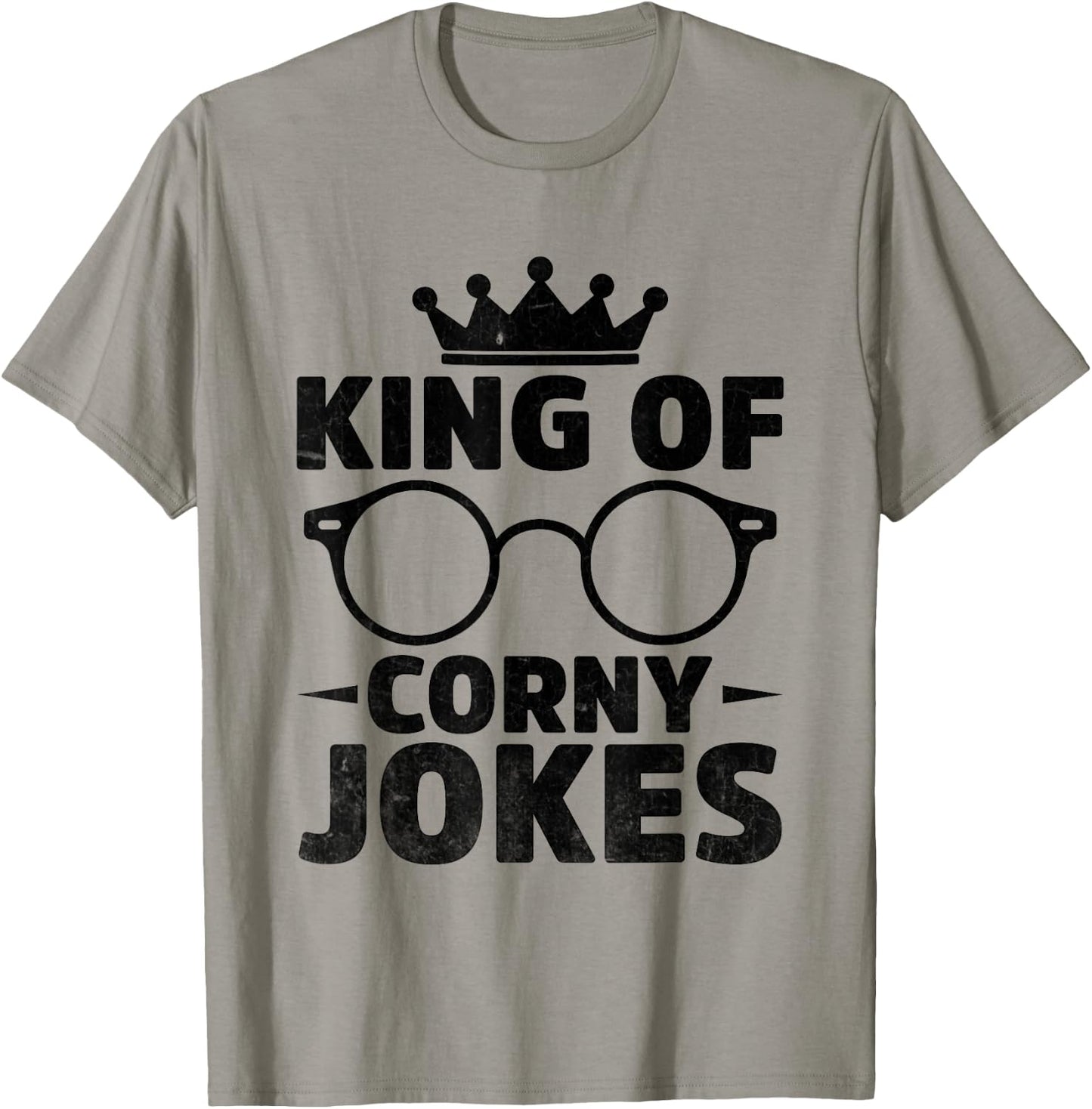 King Of Corny Jokes Dad Joke T-Shirt - T-Shirt | Sand