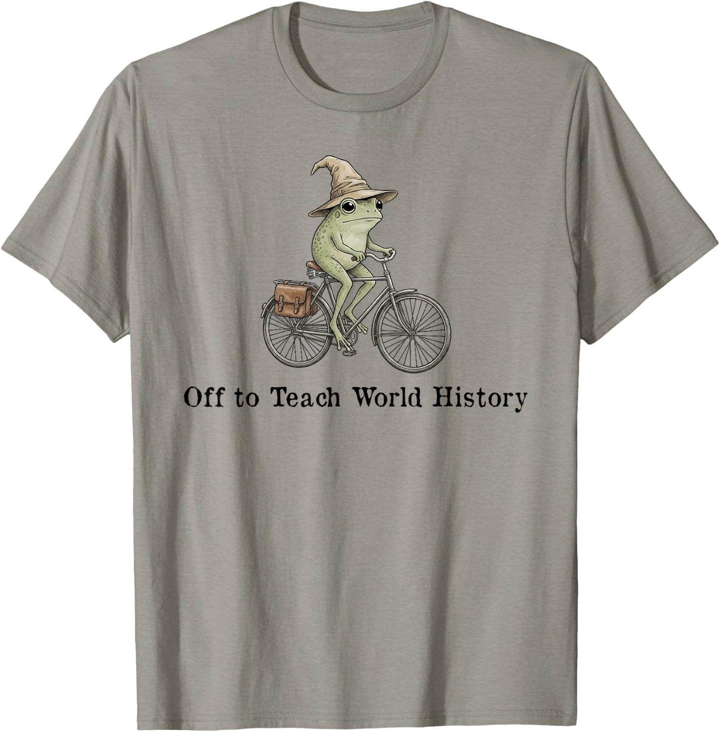 Off to Teach World History Funny Frog Teacher Back to School T-Shirt - T-Shirt | Sand