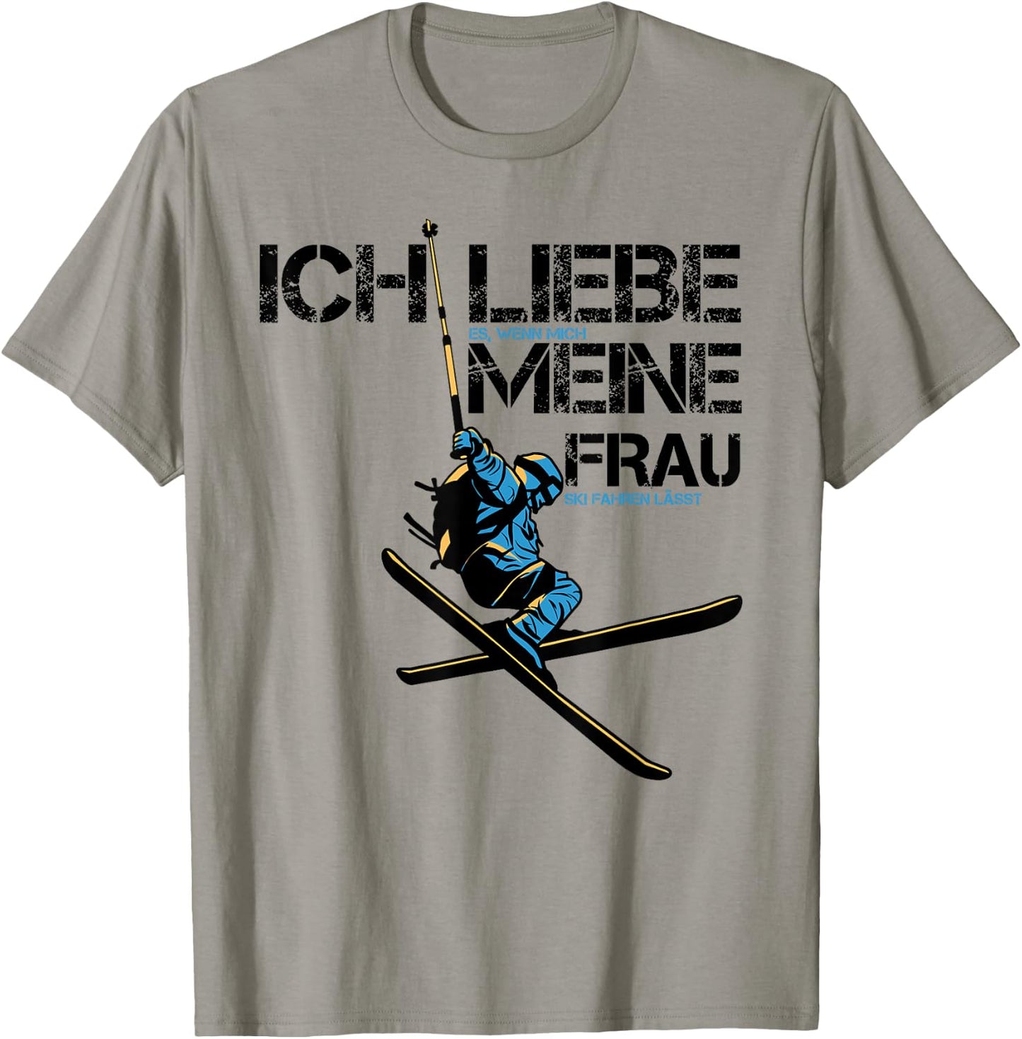 Ich liebe es wenn mich meine Frau Ski fahren lässt Skifahrer T-Shirt - T-Shirt | Sand