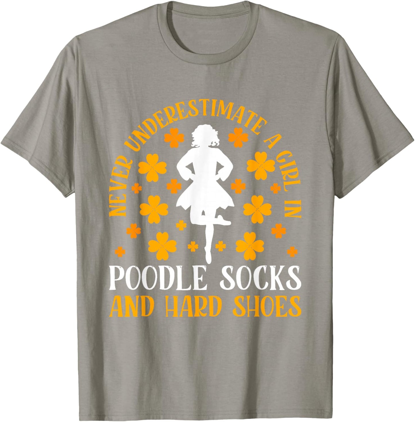 Irish Dancing Poodle socks and hard shoes Irish Tap Dance T-Shirt - T-Shirt | Sand