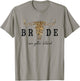 Bride I Am Gettin' Hitched Shirt Western Bachelorette Party T-Shirt - T-Shirt | Sand