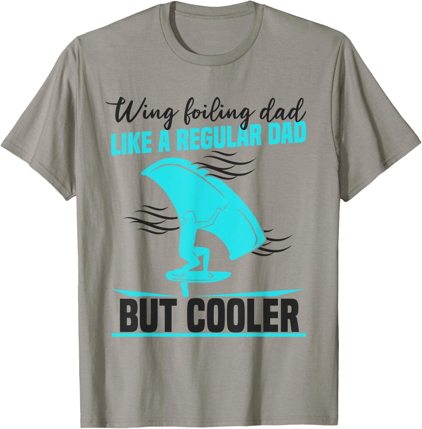 Wingfoiling Dad Dad Wind Foil Surfing T-Shirt - T-Shirt | Sand