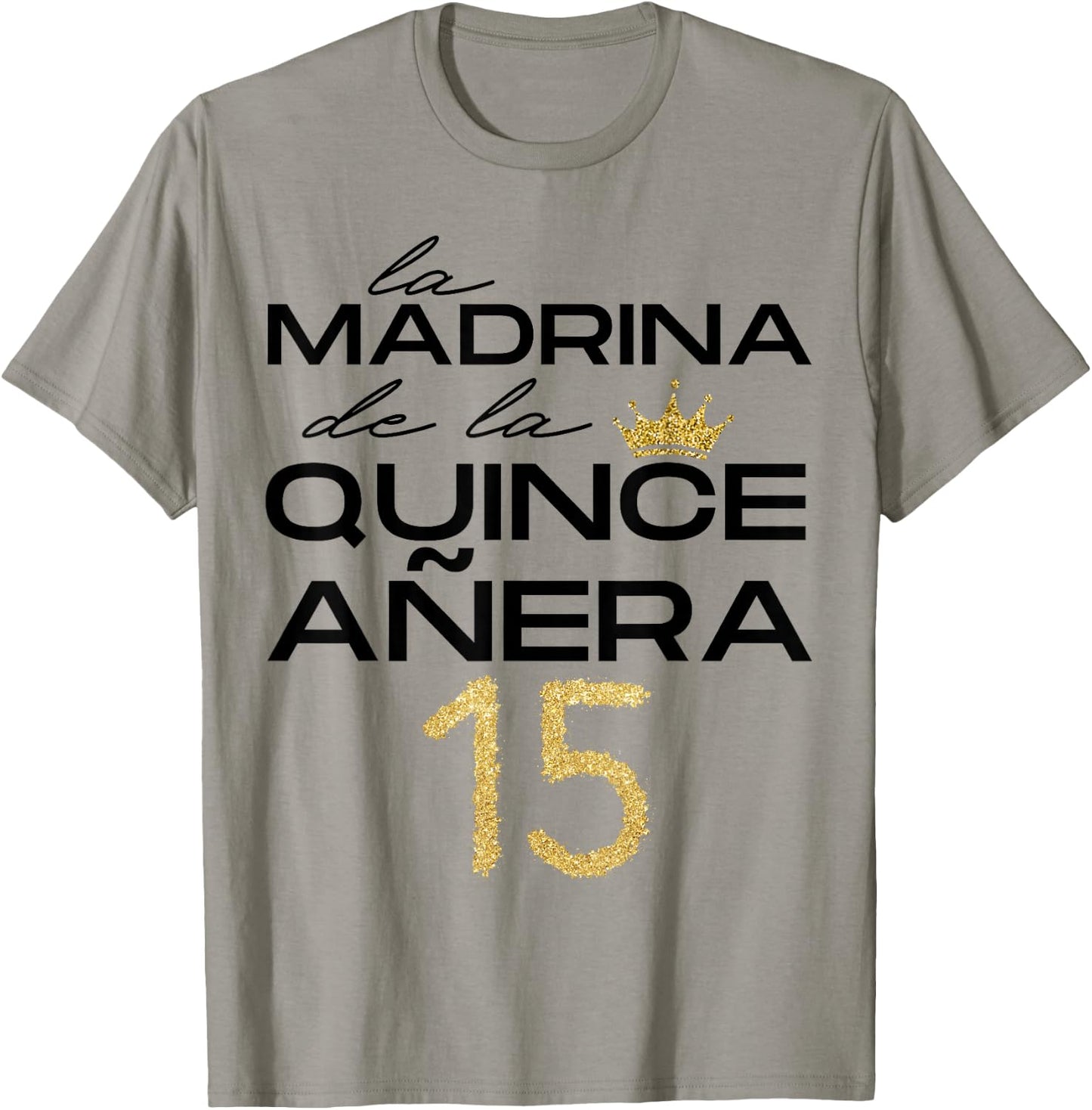 La Madrina De La Quinceañera Guest 15th Birthday Quince Años T-Shirt - T-Shirt | Sand