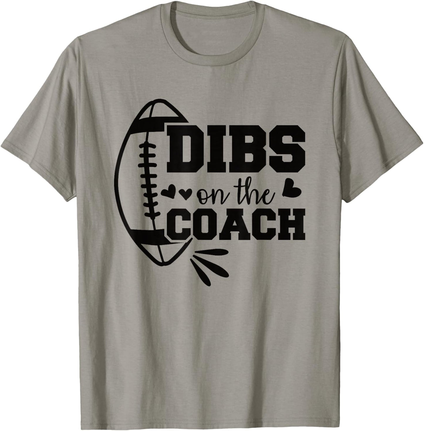 Football Coach Girlfriend Dibs On The Coach T-Shirt - T-Shirt | Sand