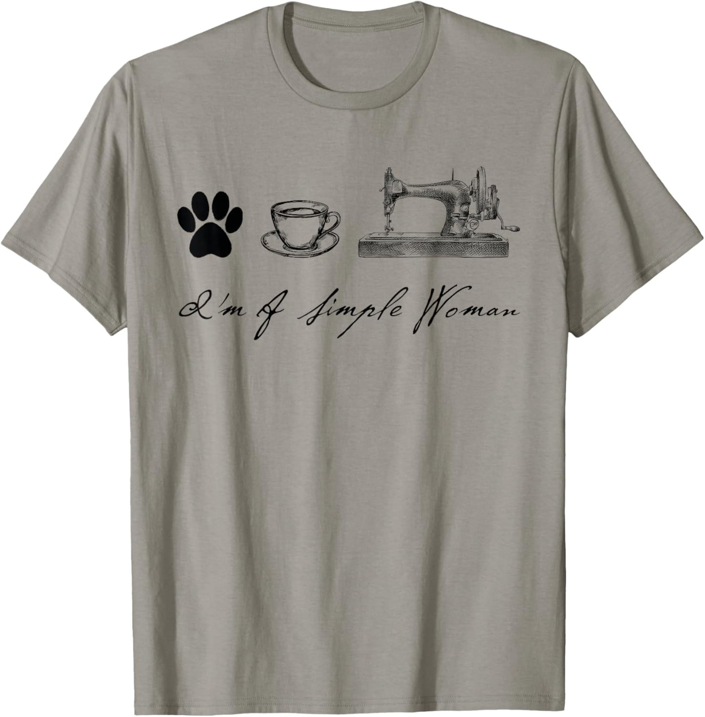 Sewer Sewing Quilter I'm a simple woman Dog Coffee Sewing T-Shirt - T-Shirt | Sand