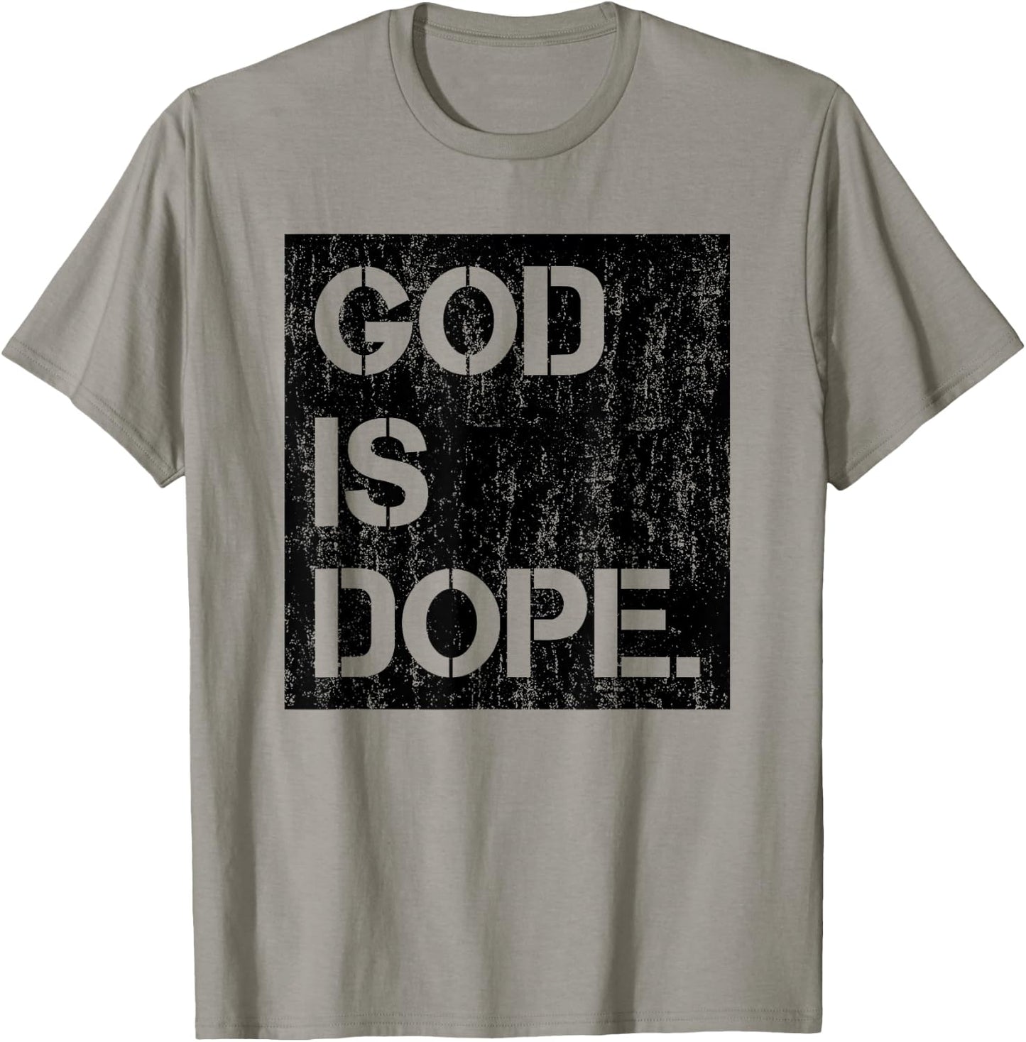God is Dope Christian Faith Believer T-Shirt - T-Shirt | Sand